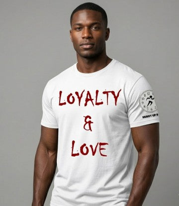 Loyalty & Love Wht